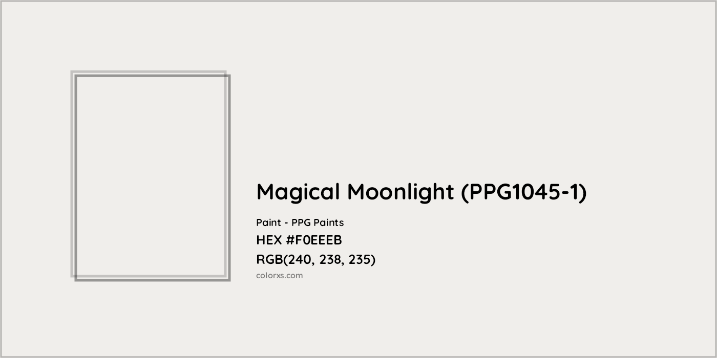 HEX #F0EEEB Magical Moonlight (PPG1045-1) Paint PPG Paints - Color Code
