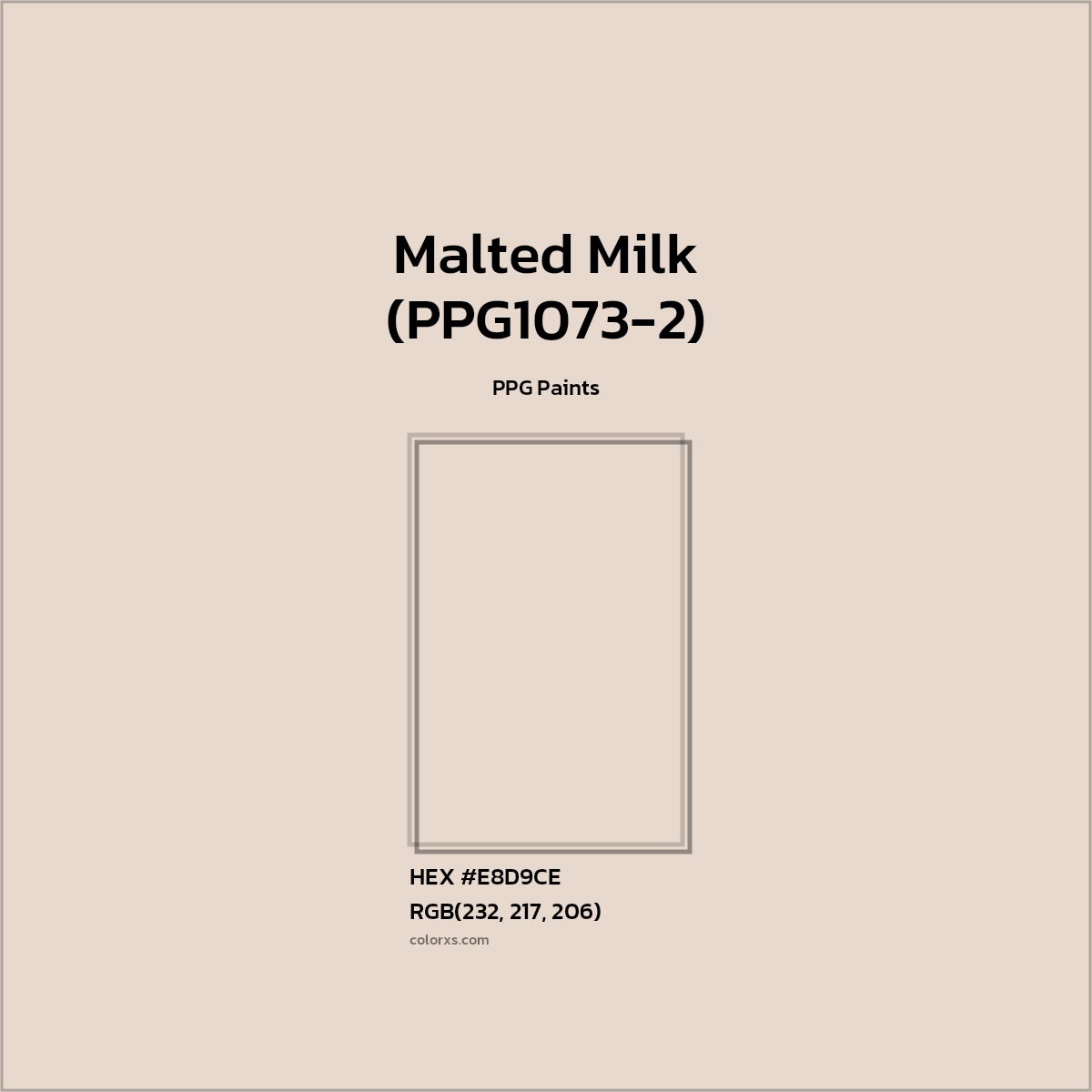 HEX #E8D9CE Malted Milk (PPG1073-2) Paint PPG Paints - Color Code