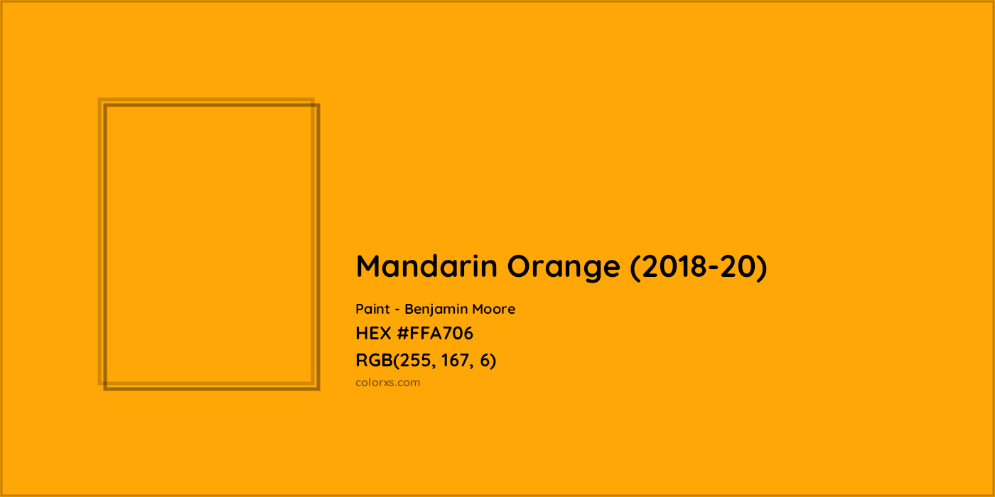 HEX #FFA706 Mandarin Orange (2018-20) Paint Benjamin Moore - Color Code