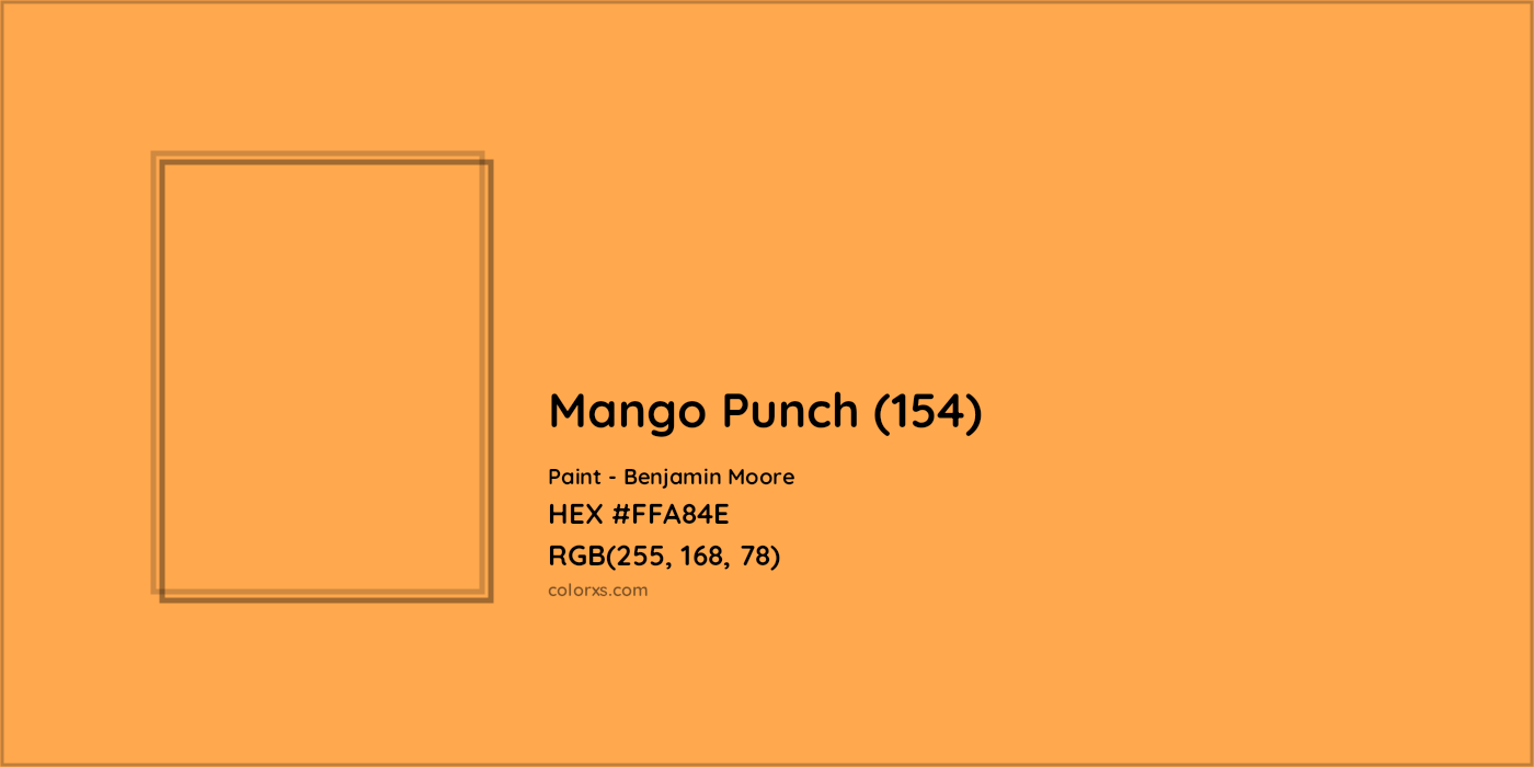 HEX #FFA84E Mango Punch (154) Paint Benjamin Moore - Color Code