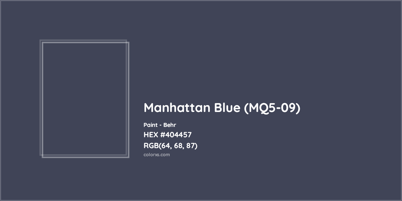 HEX #404457 Manhattan Blue (MQ5-09) Paint Behr - Color Code