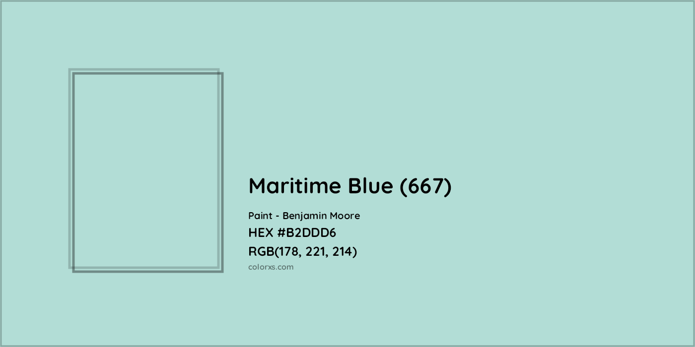 HEX #B2DDD6 Maritime Blue (667) Paint Benjamin Moore - Color Code