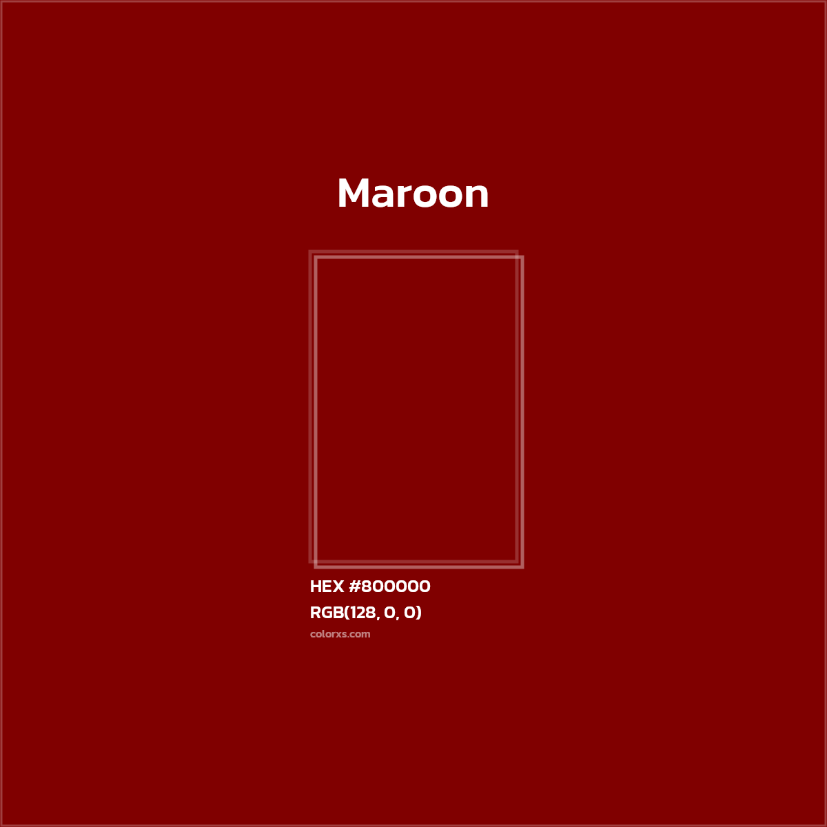 HEX #800000 Maroon - Color Code