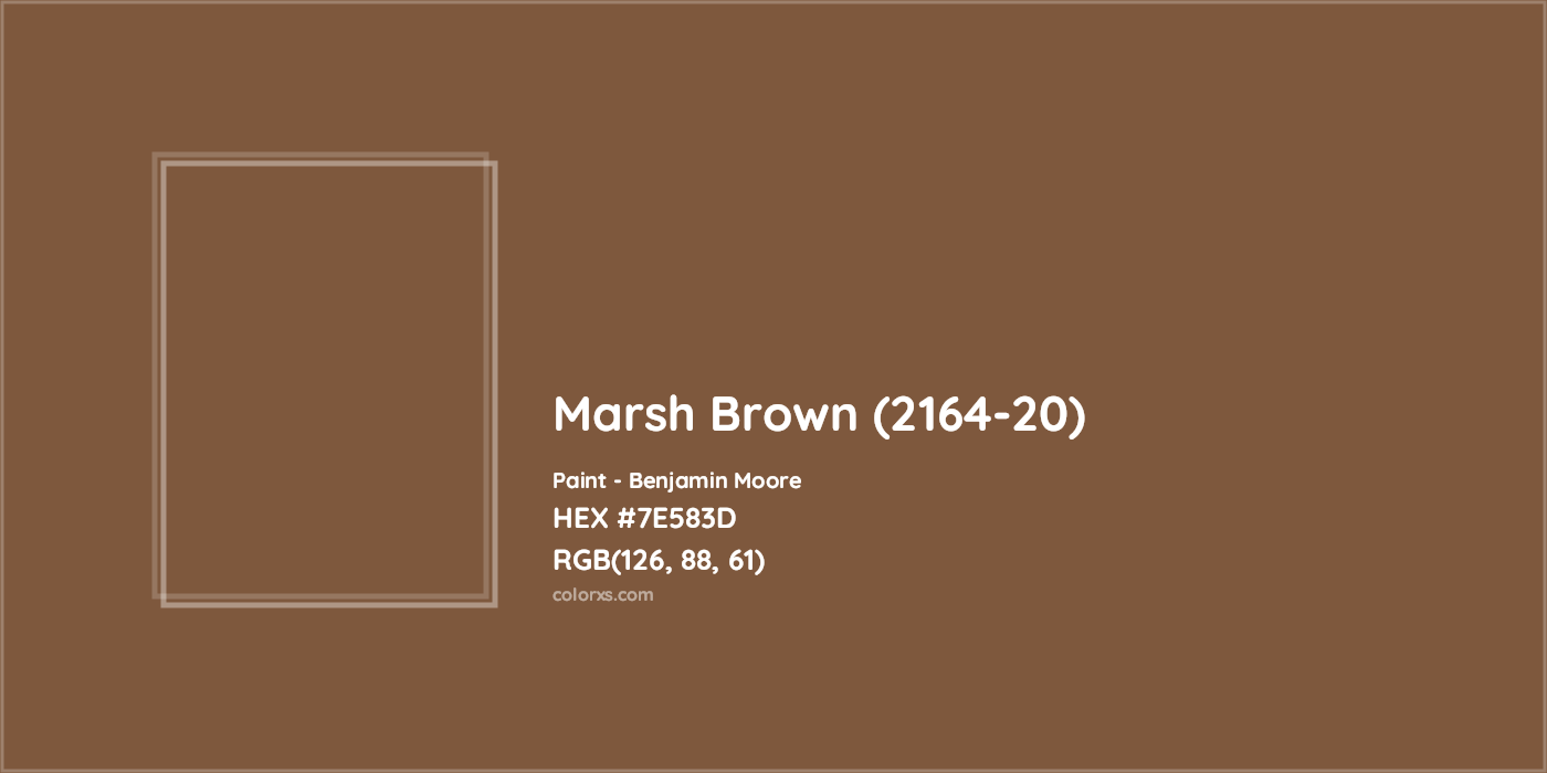 HEX #7E583D Marsh Brown (2164-20) Paint Benjamin Moore - Color Code