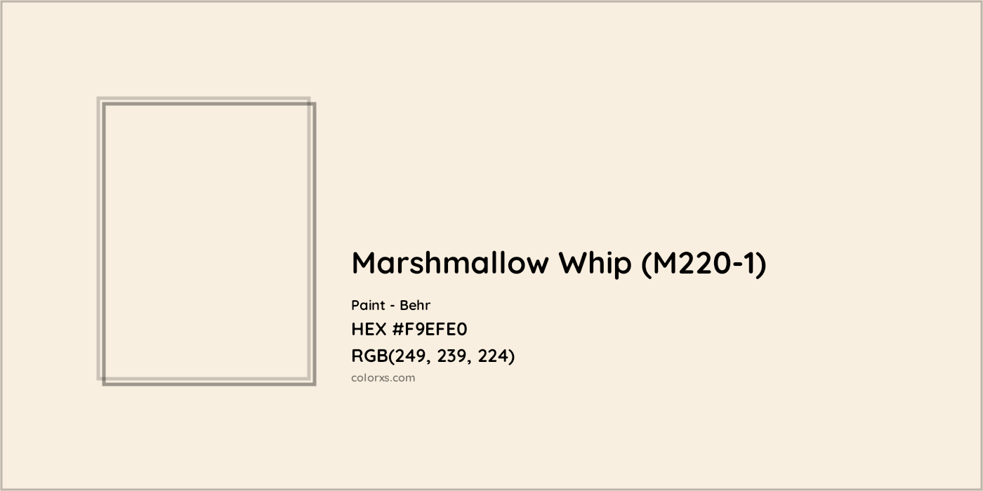 HEX #F9EFE0 Marshmallow Whip (M220-1) Paint Behr - Color Code