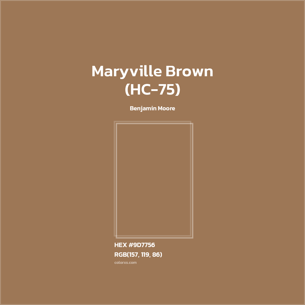 HEX #9D7756 Maryville Brown (HC-75) Paint Benjamin Moore - Color Code