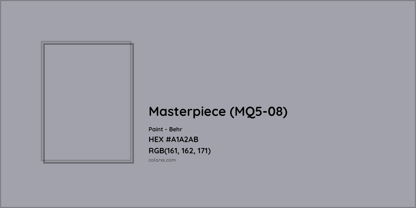 HEX #A1A2AB Masterpiece (MQ5-08) Paint Behr - Color Code