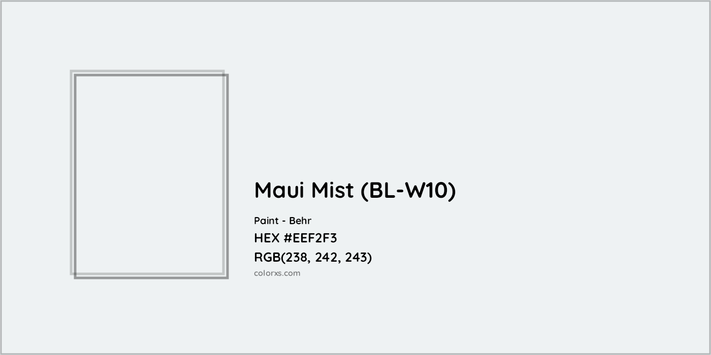 HEX #EEF2F3 Maui Mist (BL-W10) Paint Behr - Color Code