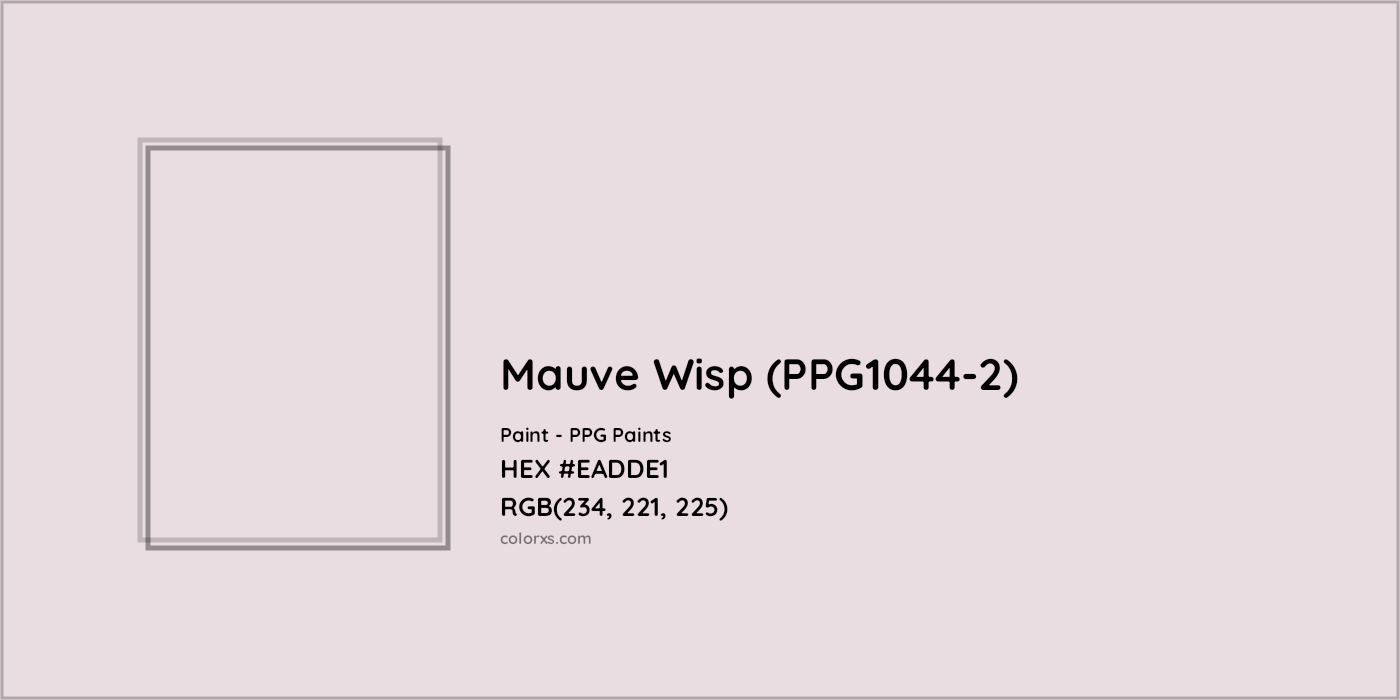 HEX #EADDE1 Mauve Wisp (PPG1044-2) Paint PPG Paints - Color Code