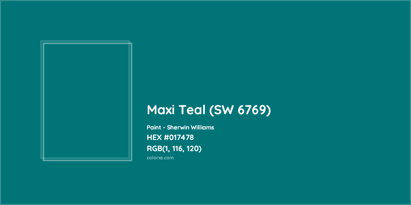HEX #017478 Maxi Teal (SW 6769) Paint Sherwin Williams - Color Code