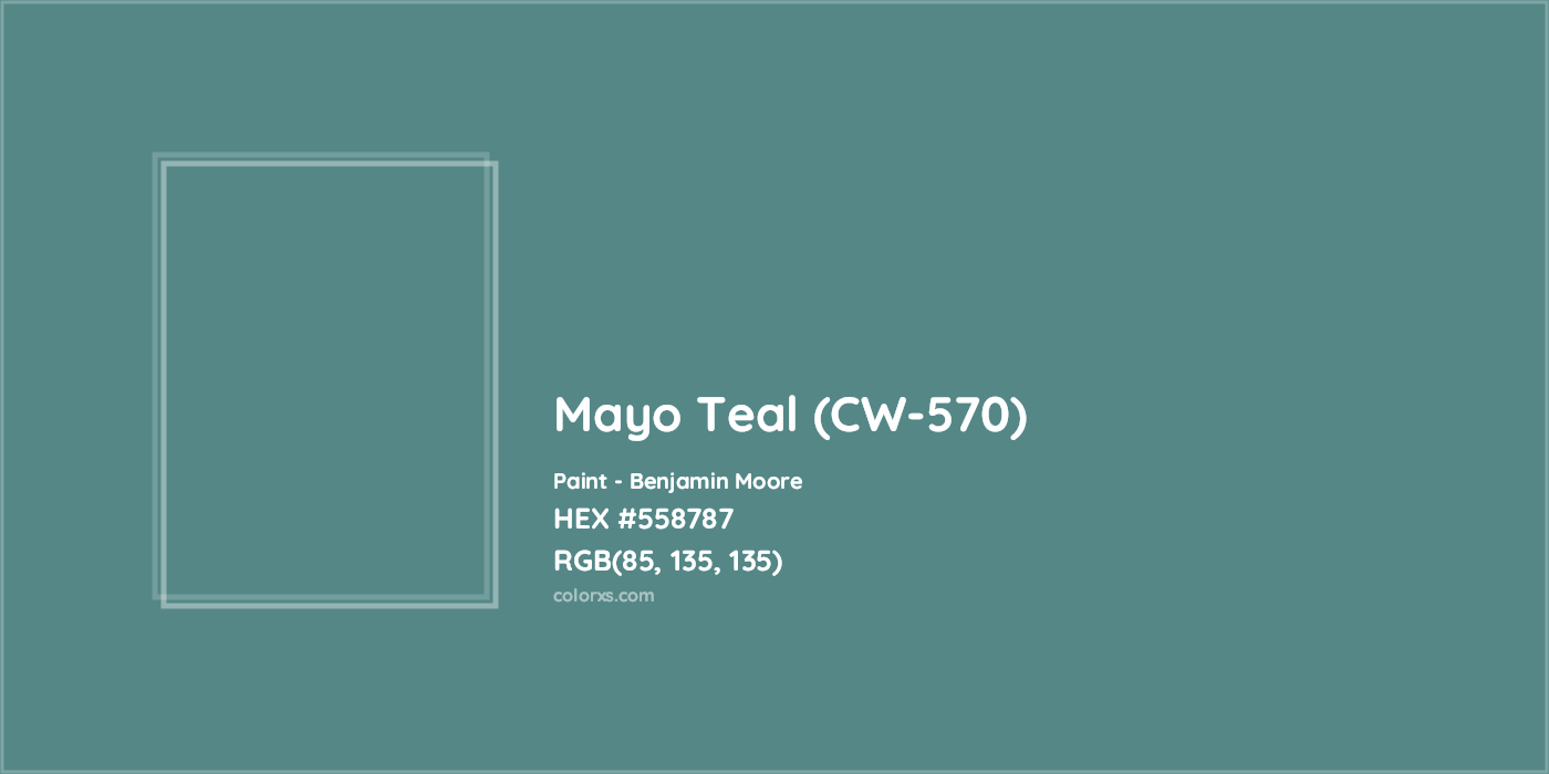 HEX #558787 Mayo Teal (CW-570) Paint Benjamin Moore - Color Code
