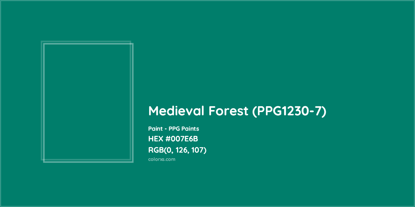 HEX #007E6B Medieval Forest (PPG1230-7) Paint PPG Paints - Color Code