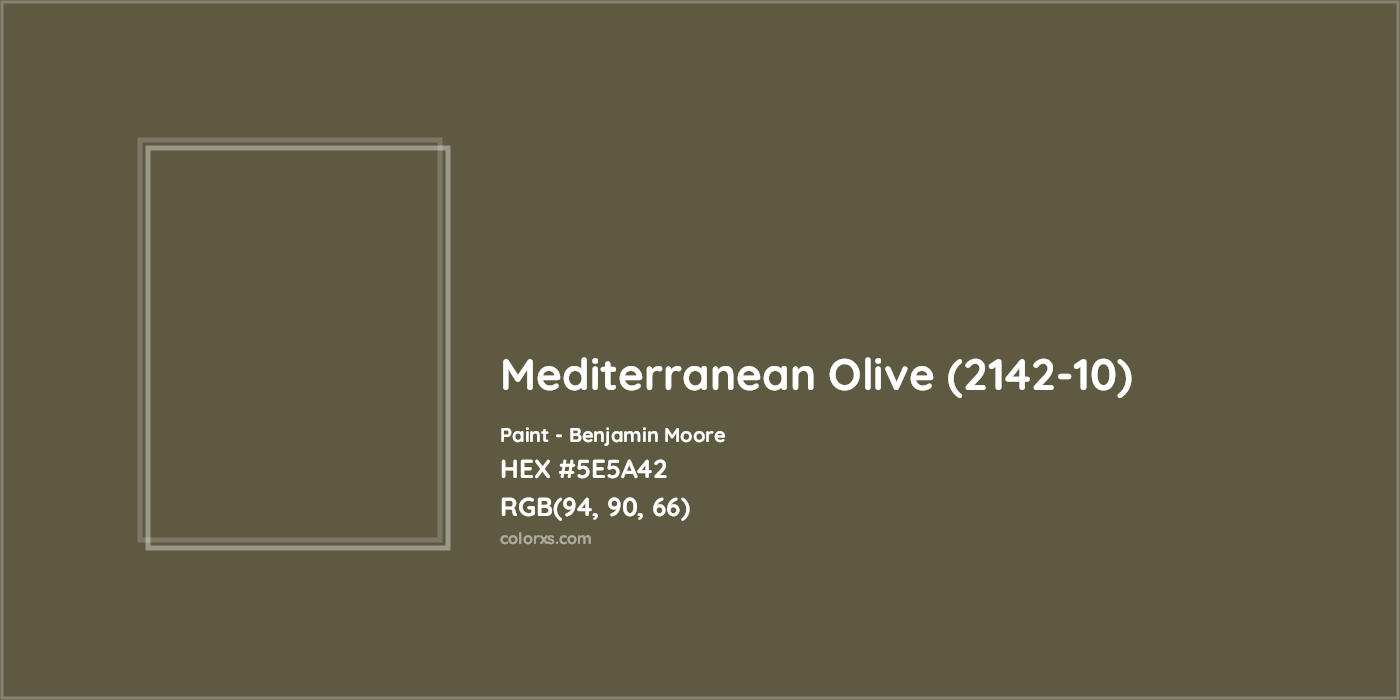 HEX #5E5A42 Mediterranean Olive (2142-10) Paint Benjamin Moore - Color Code
