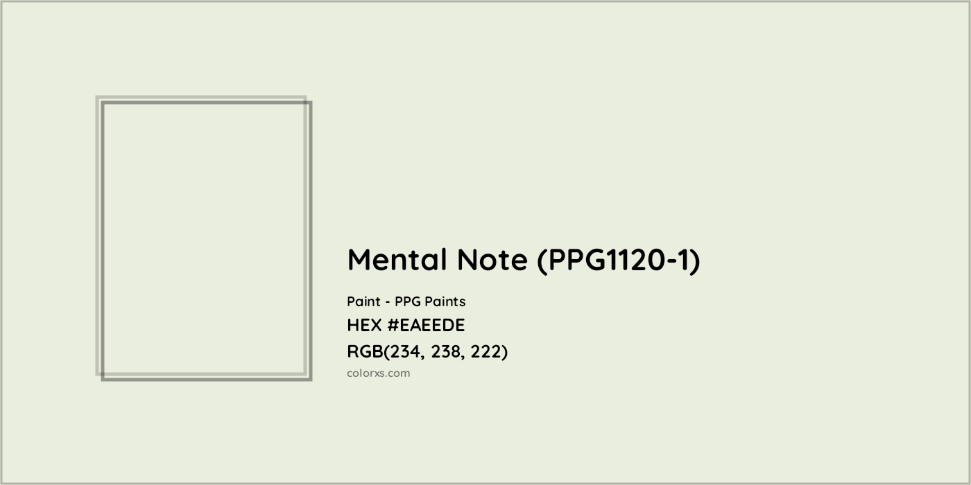 HEX #EAEEDE Mental Note (PPG1120-1) Paint PPG Paints - Color Code