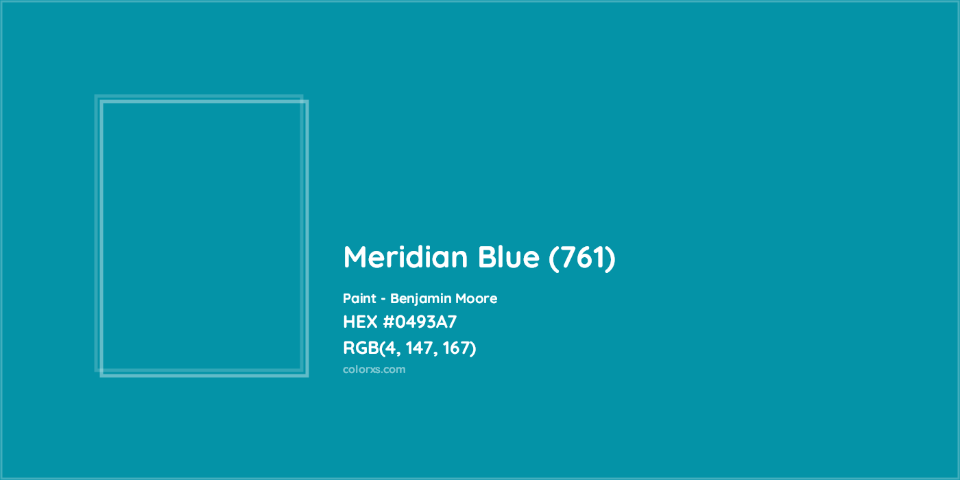 HEX #0493A7 Meridian Blue (761) Paint Benjamin Moore - Color Code