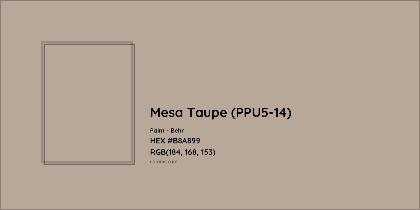 HEX #B8A899 Mesa Taupe (PPU5-14) Paint Behr - Color Code