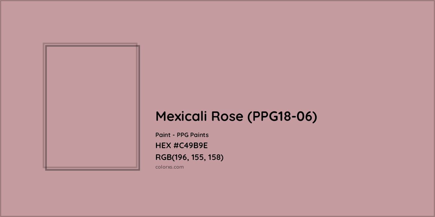 HEX #C49B9E Mexicali Rose (PPG18-06) Paint PPG Paints - Color Code