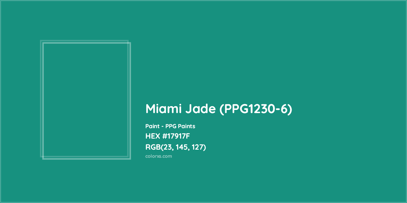 HEX #17917F Miami Jade (PPG1230-6) Paint PPG Paints - Color Code