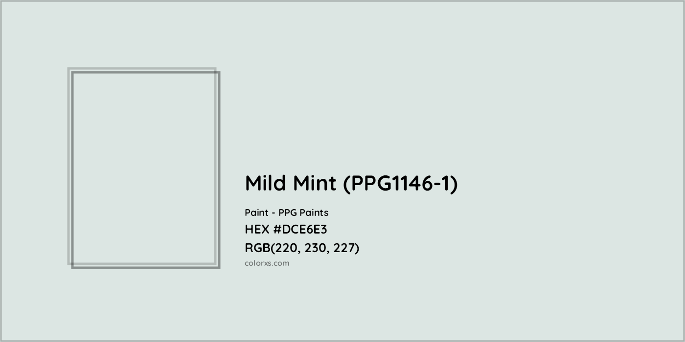 HEX #DCE6E3 Mild Mint (PPG1146-1) Paint PPG Paints - Color Code