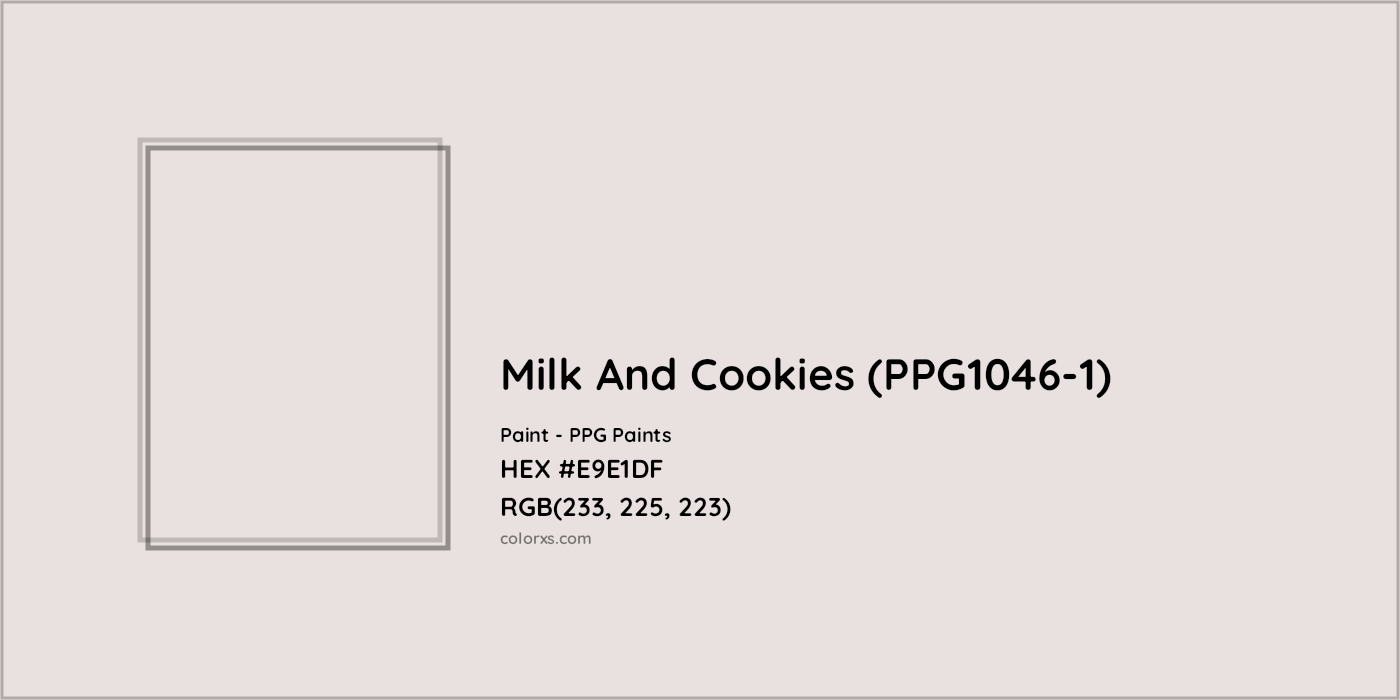 HEX #E9E1DF Milk And Cookies (PPG1046-1) Paint PPG Paints - Color Code