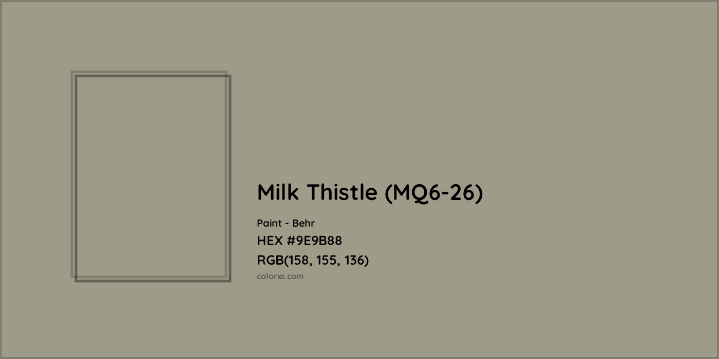 HEX #9E9B88 Milk Thistle (MQ6-26) Paint Behr - Color Code