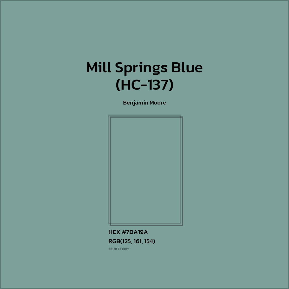 HEX #7DA19A Mill Springs Blue (HC-137) Paint Benjamin Moore - Color Code