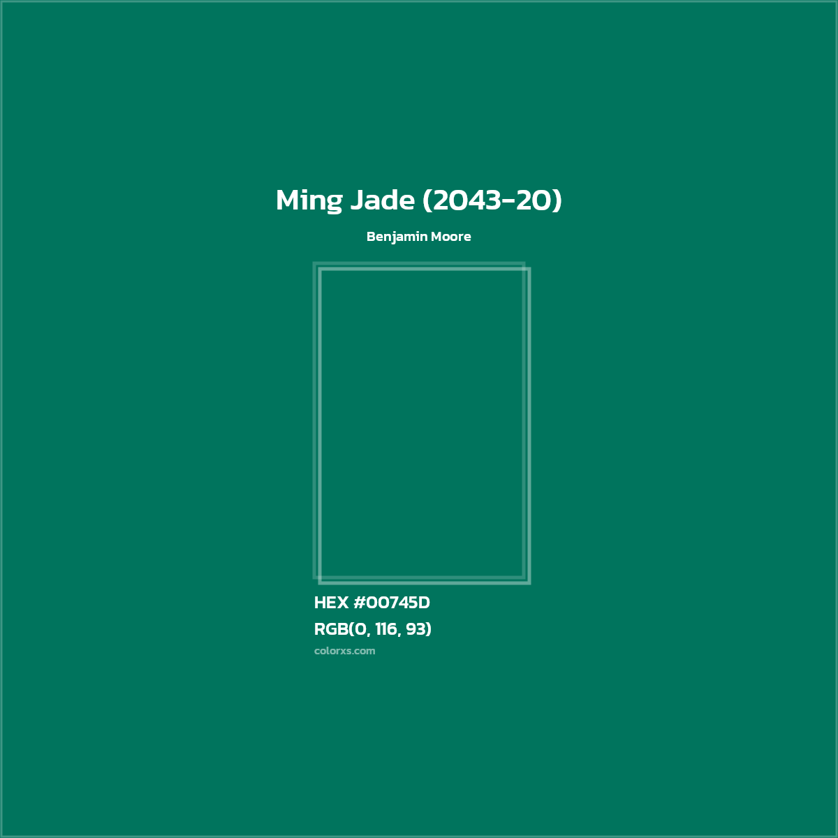 HEX #00745D Ming Jade (2043-20) Paint Benjamin Moore - Color Code