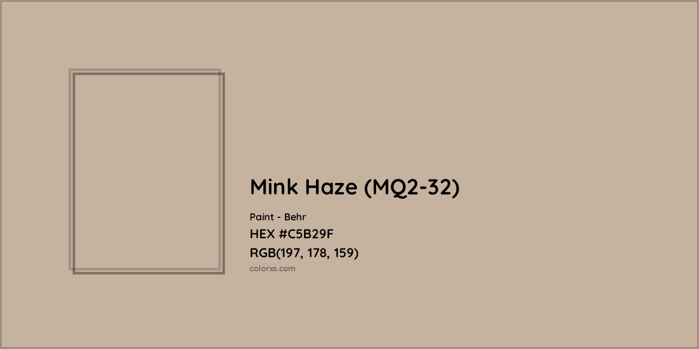 HEX #C5B29F Mink Haze (MQ2-32) Paint Behr - Color Code