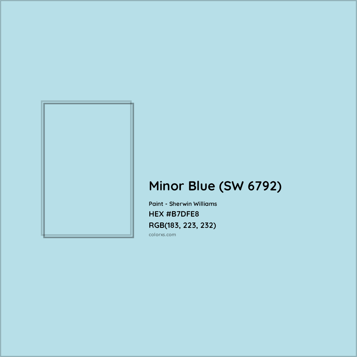 HEX #B7DFE8 Minor Blue (SW 6792) Paint Sherwin Williams - Color Code