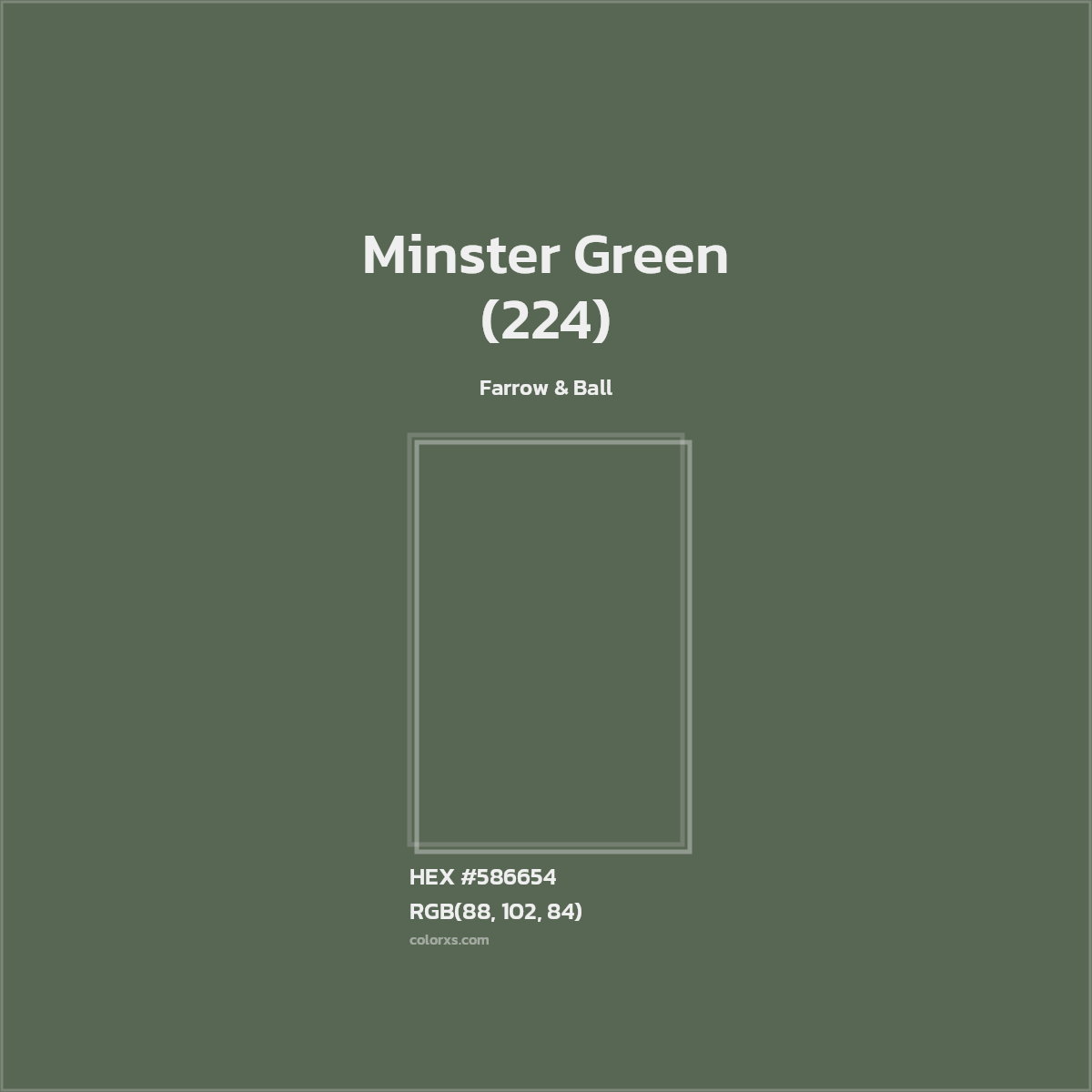 HEX #586654 Minster Green (224) Paint Farrow & Ball - Color Code