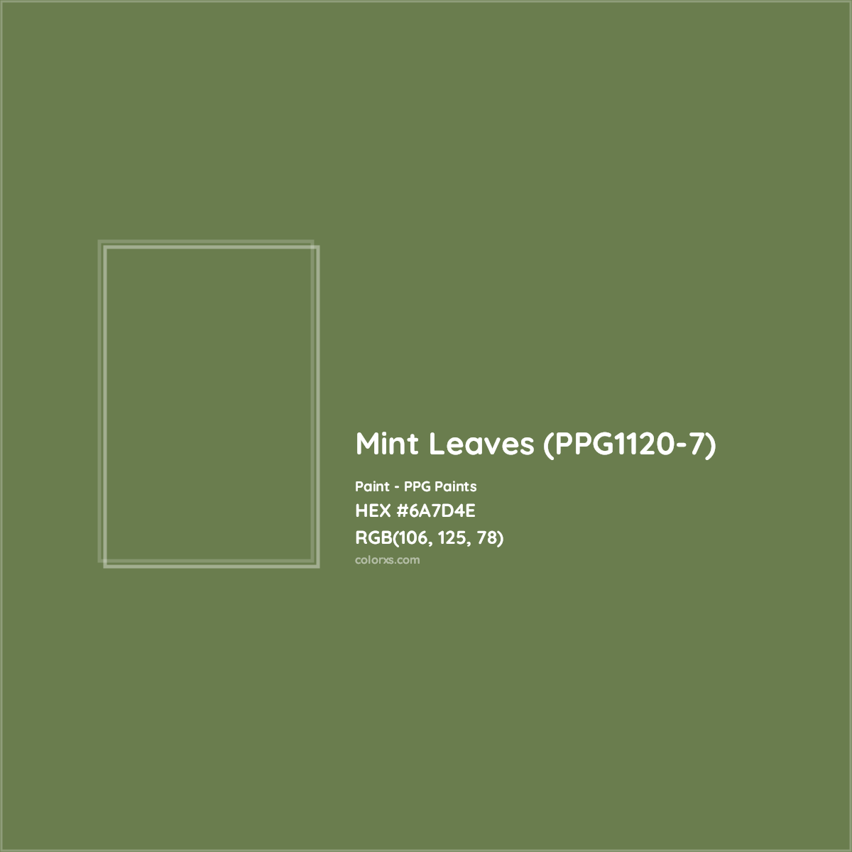 HEX #6A7D4E Mint Leaves (PPG1120-7) Paint PPG Paints - Color Code