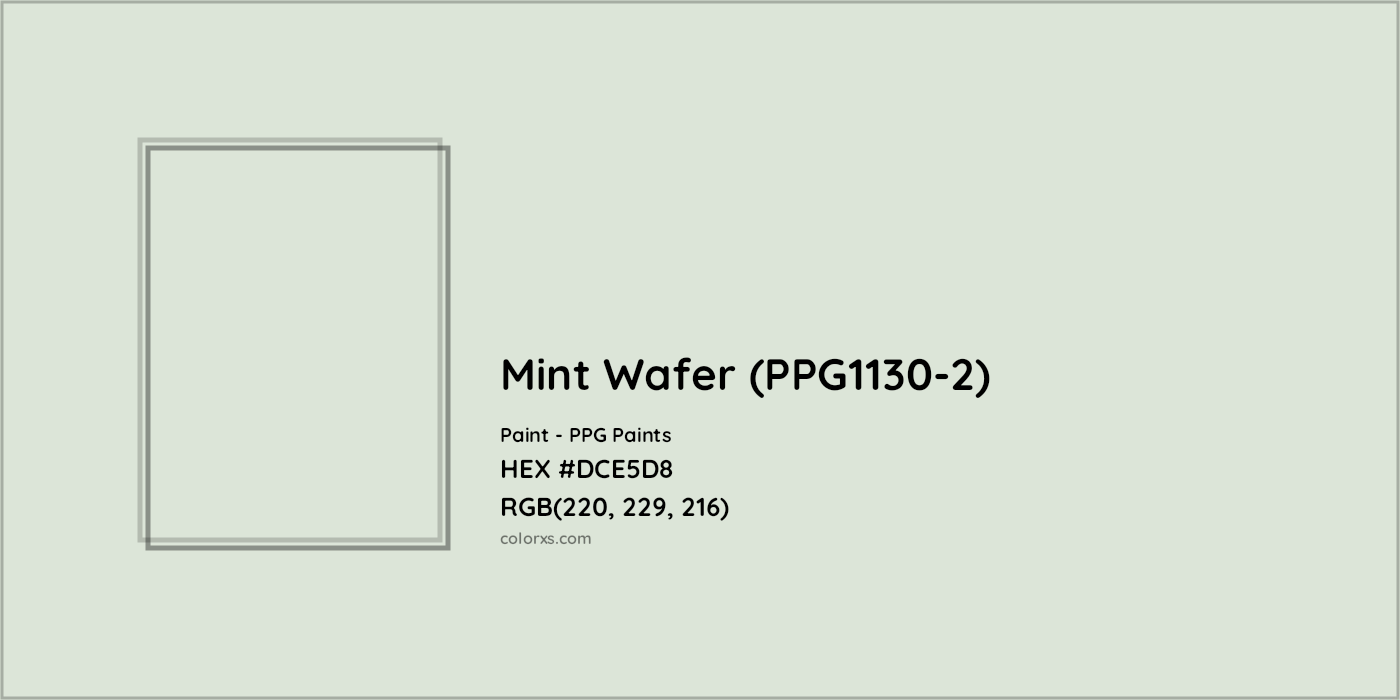 HEX #DCE5D8 Mint Wafer (PPG1130-2) Paint PPG Paints - Color Code