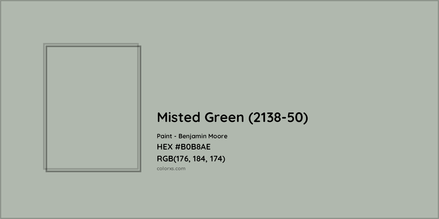 HEX #B0B8AE Misted Green (2138-50) Paint Benjamin Moore - Color Code