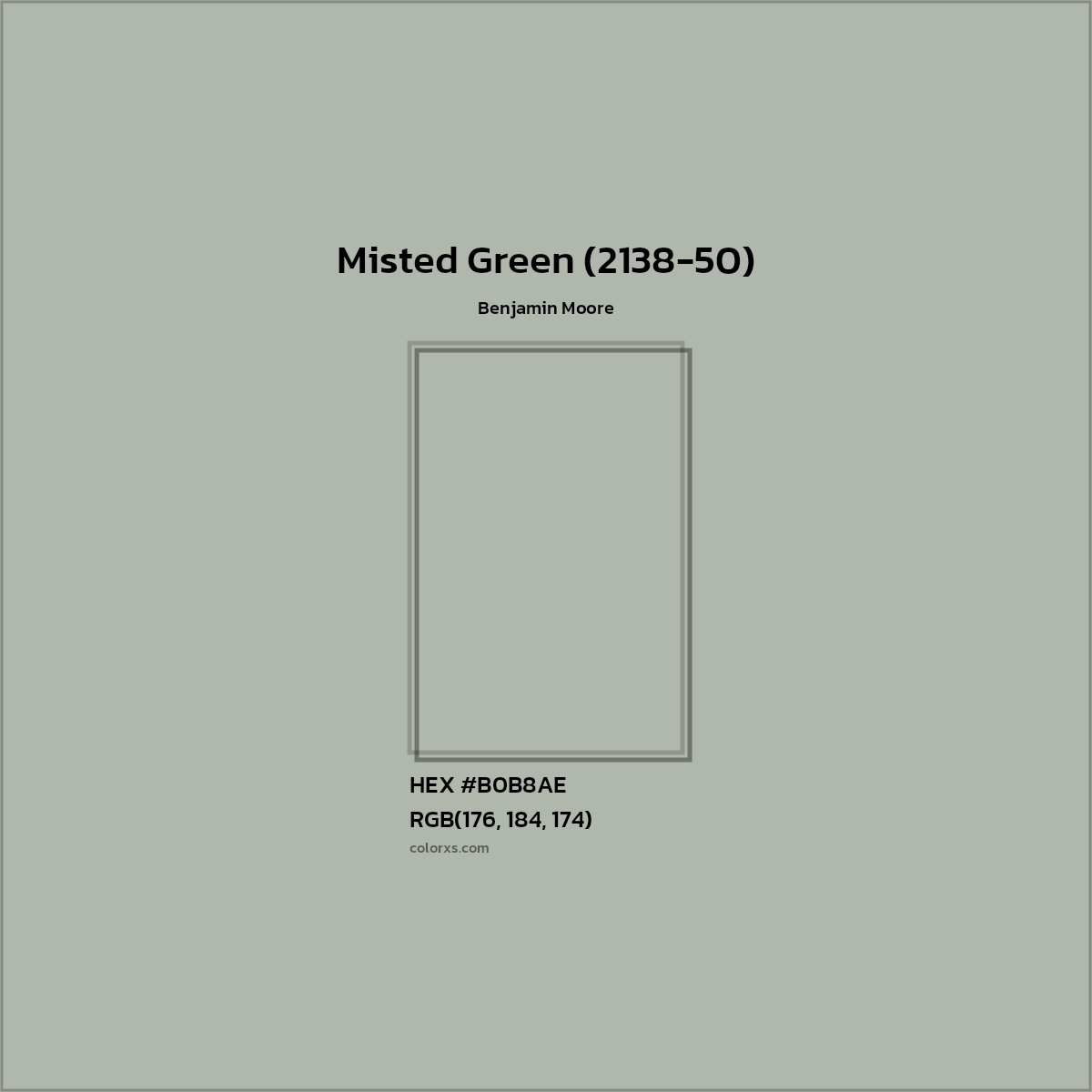 HEX #B0B8AE Misted Green (2138-50) Paint Benjamin Moore - Color Code