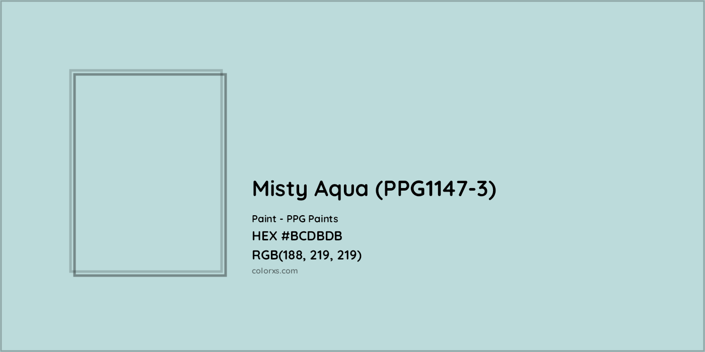 HEX #BCDBDB Misty Aqua (PPG1147-3) Paint PPG Paints - Color Code