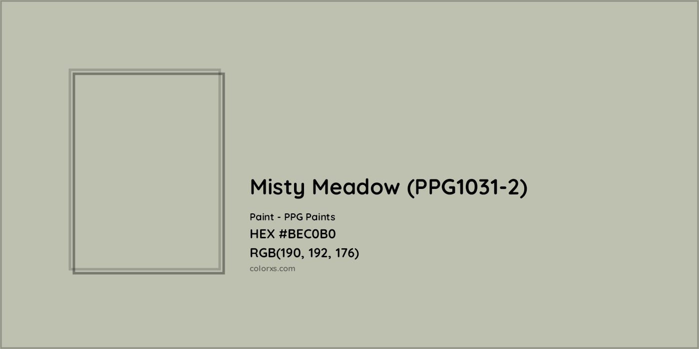 HEX #BEC0B0 Misty Meadow (PPG1031-2) Paint PPG Paints - Color Code