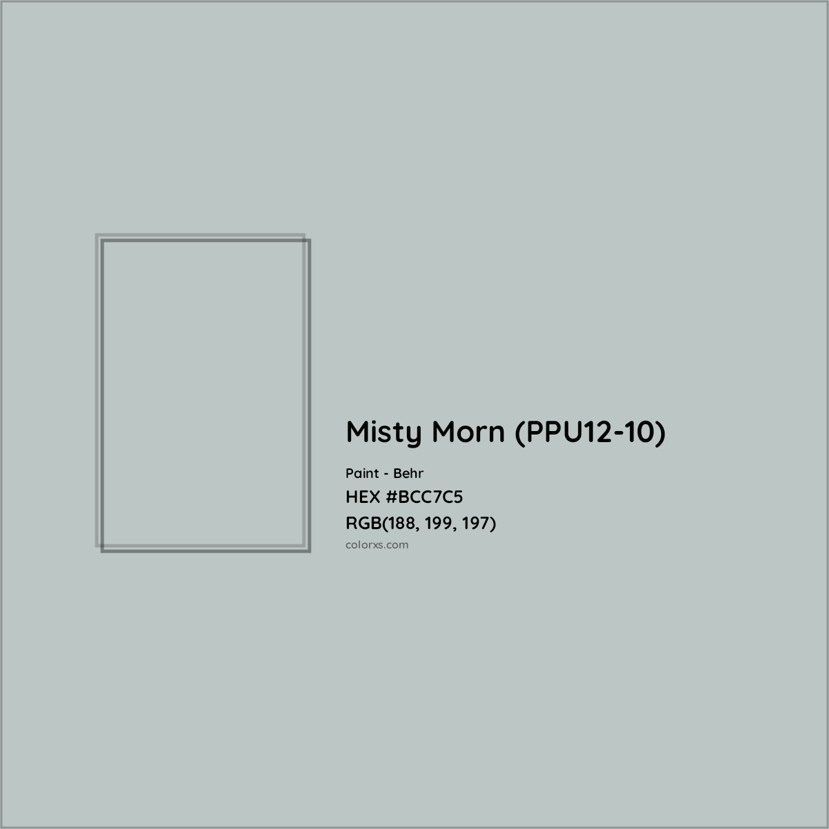 HEX #BCC7C5 Misty Morn (PPU12-10) Paint Behr - Color Code