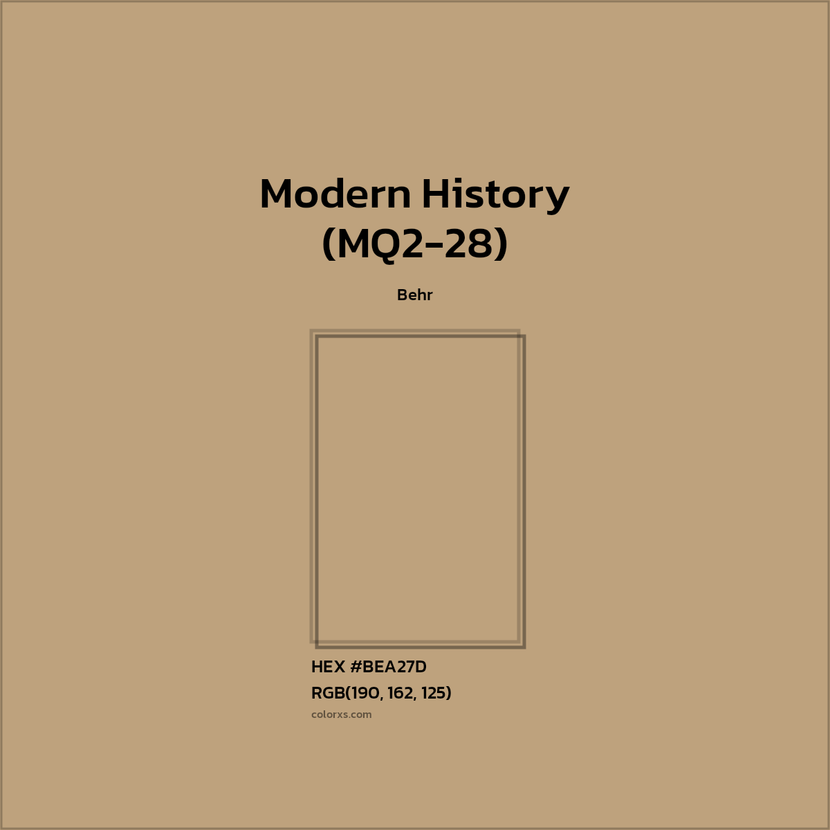 HEX #BEA27D Modern History (MQ2-28) Paint Behr - Color Code
