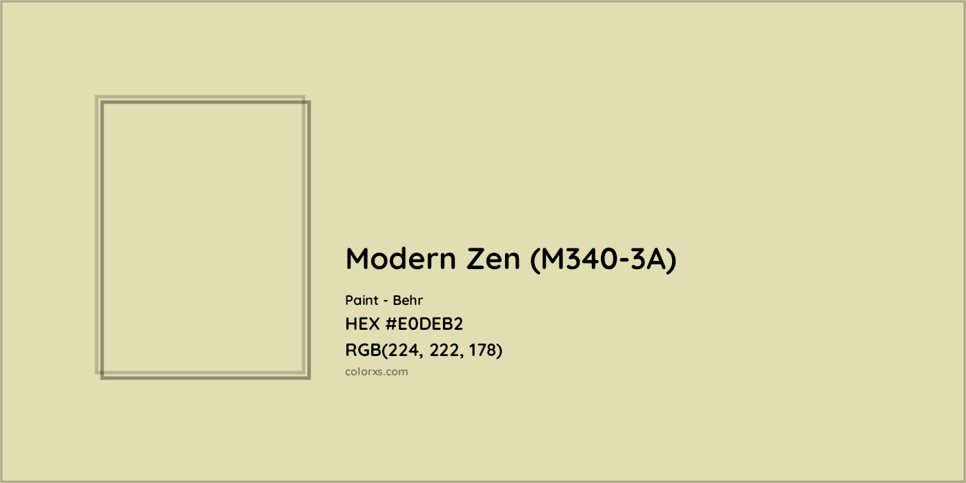 HEX #E0DEB2 Modern Zen (M340-3A) Paint Behr - Color Code