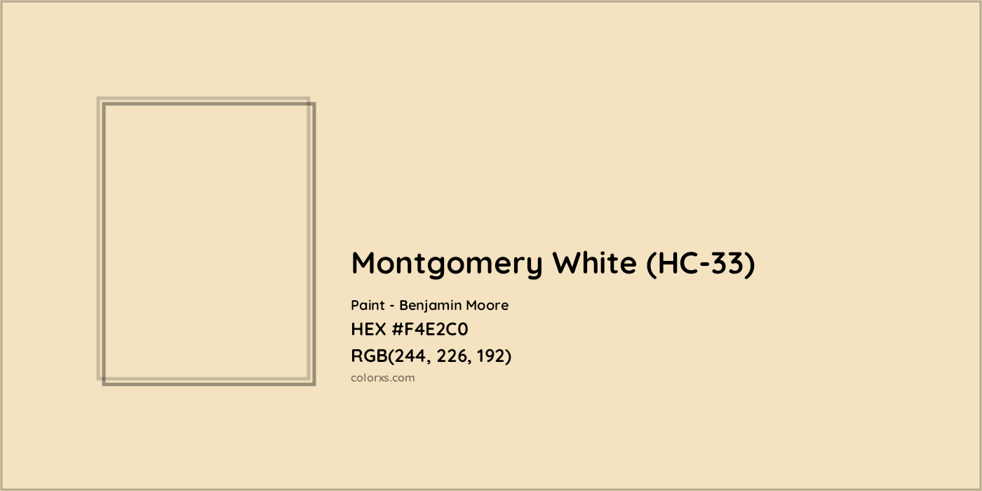 HEX #F4E2C0 Montgomery White (HC-33) Paint Benjamin Moore - Color Code