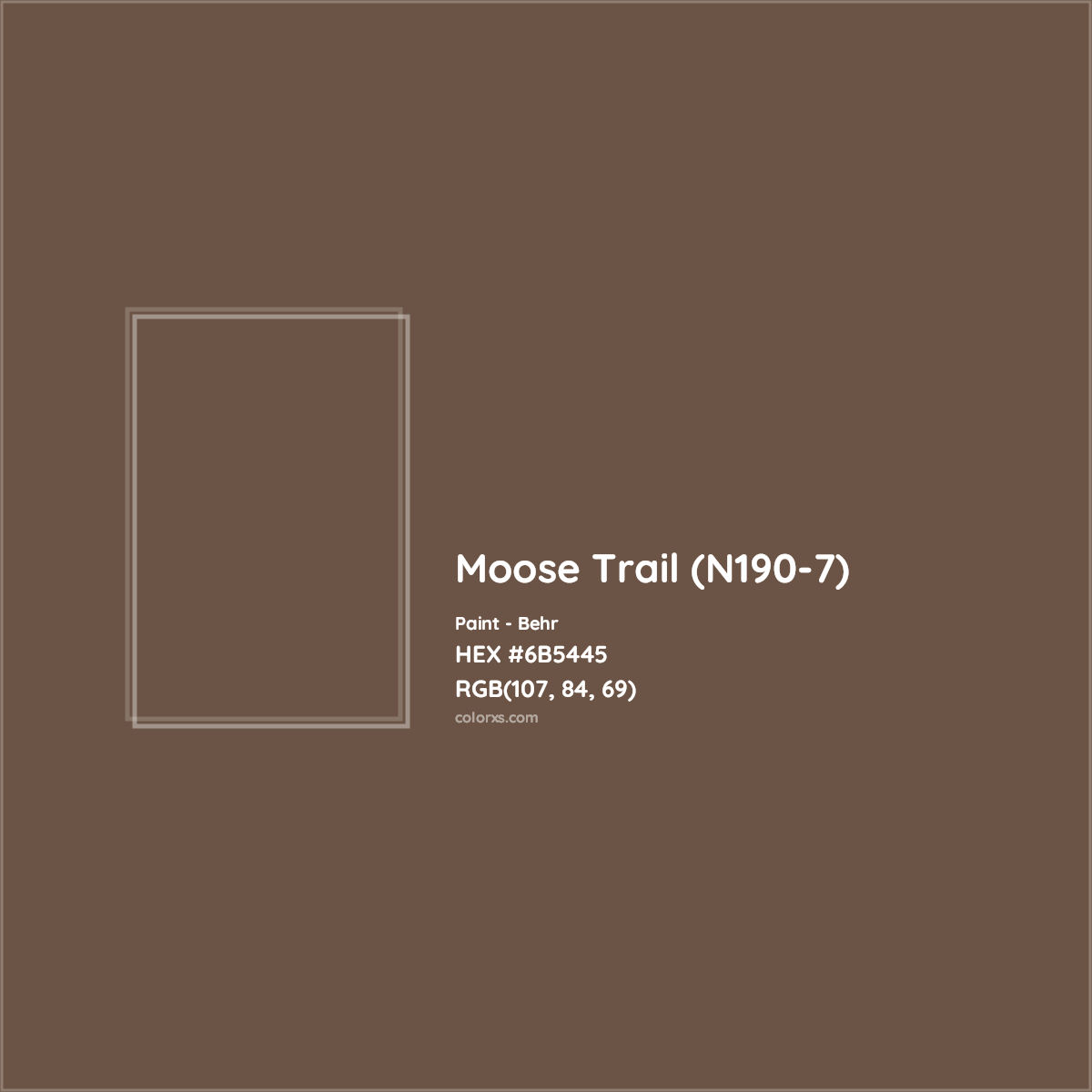 HEX #6B5445 Moose Trail (N190-7) Paint Behr - Color Code