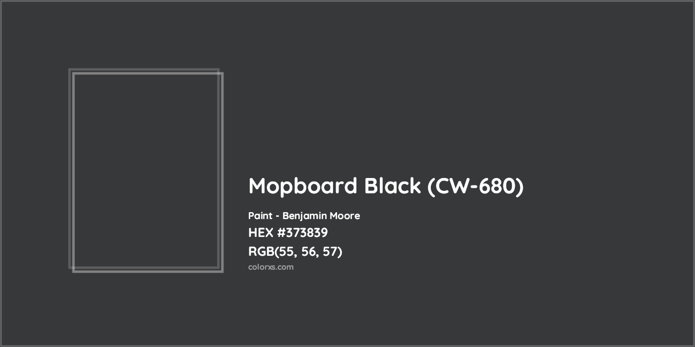 HEX #373839 Mopboard Black (CW-680) Paint Benjamin Moore - Color Code