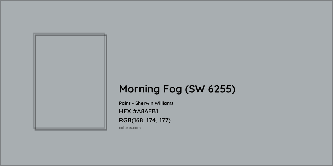 HEX #A8AEB1 Morning Fog (SW 6255) Paint Sherwin Williams - Color Code