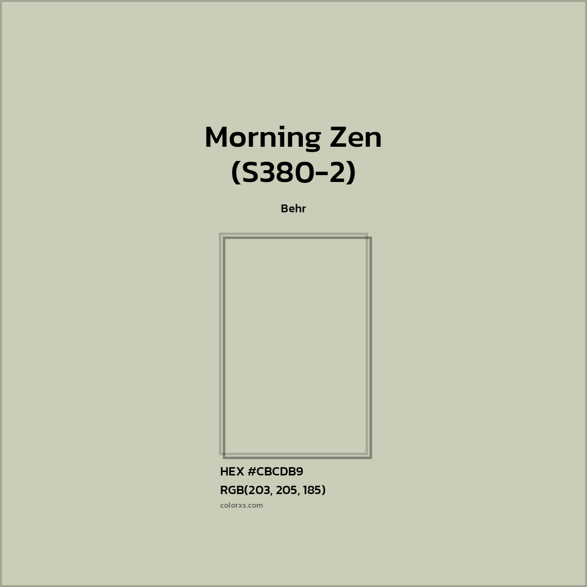 HEX #CBCDB9 Morning Zen (S380-2) Paint Behr - Color Code