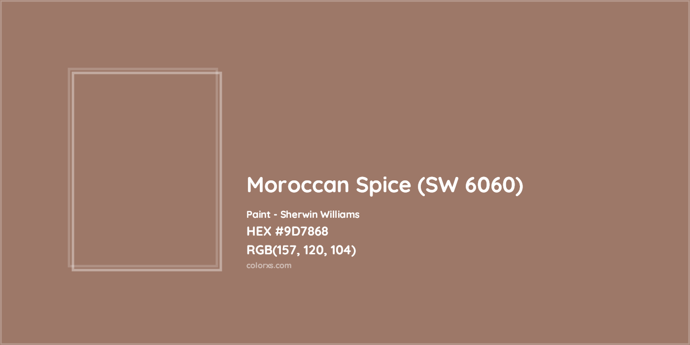 HEX #9D7868 Moroccan Spice (SW 6060) Paint Sherwin Williams - Color Code