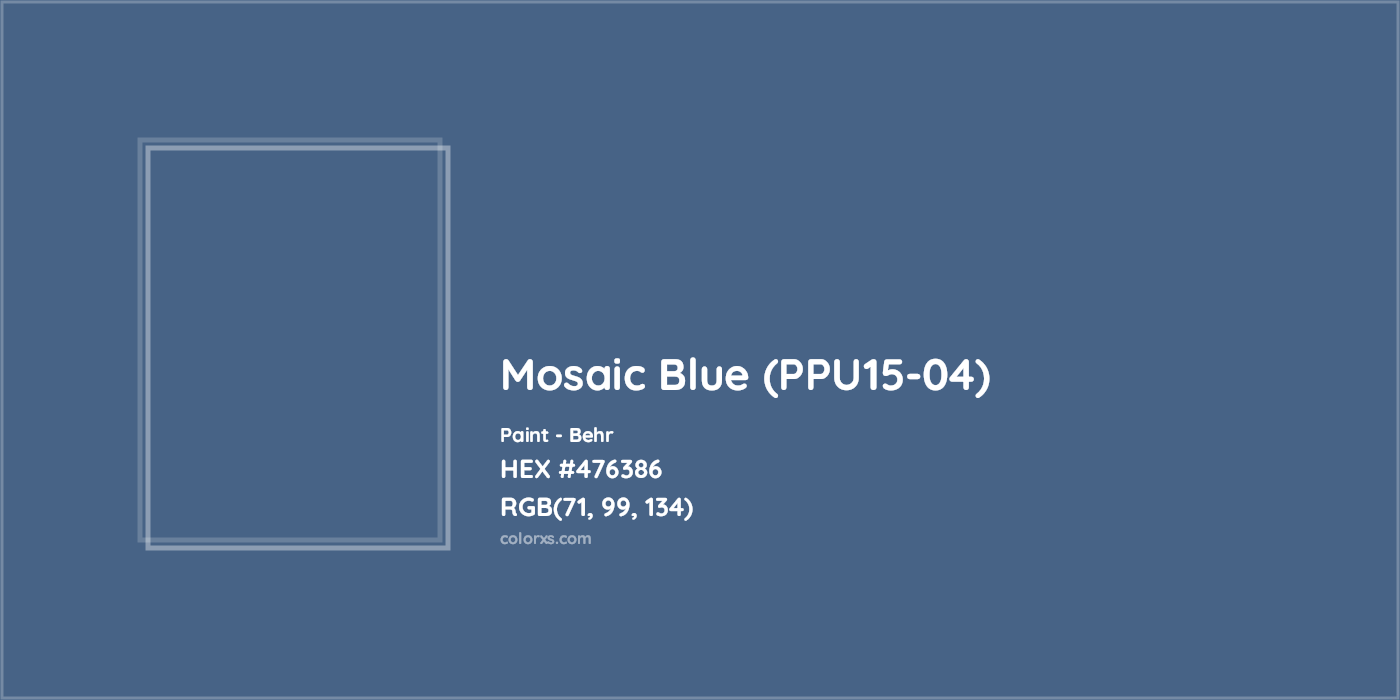 HEX #476386 Mosaic Blue (PPU15-04) Paint Behr - Color Code
