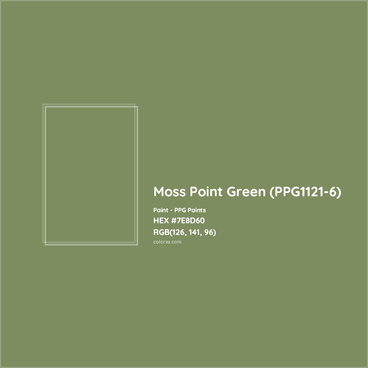 HEX #7E8D60 Moss Point Green (PPG1121-6) Paint PPG Paints - Color Code