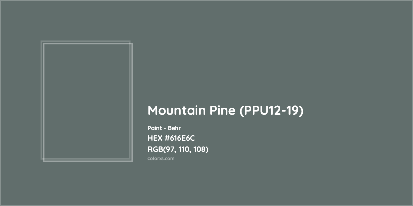 HEX #616E6C Mountain Pine (PPU12-19) Paint Behr - Color Code