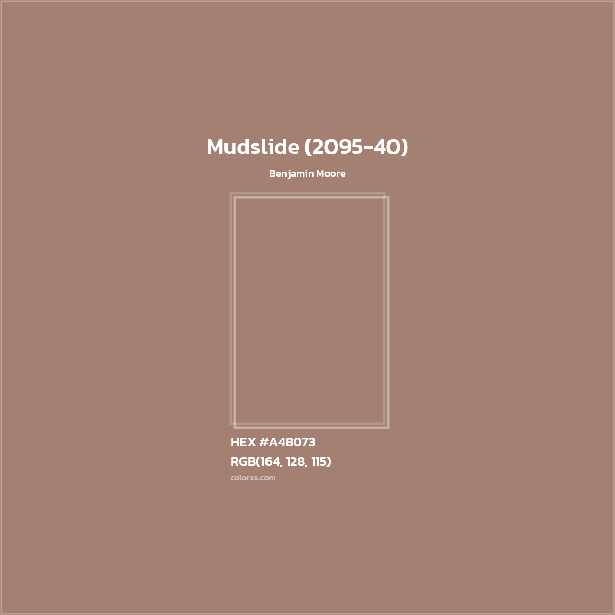 HEX #A48073 Mudslide (2095-40) Paint Benjamin Moore - Color Code