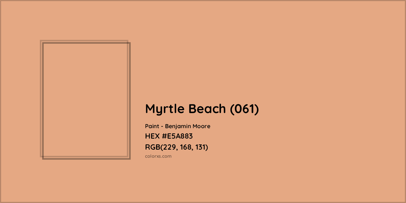 HEX #E5A883 Myrtle Beach (061) Paint Benjamin Moore - Color Code